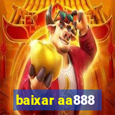 baixar aa888